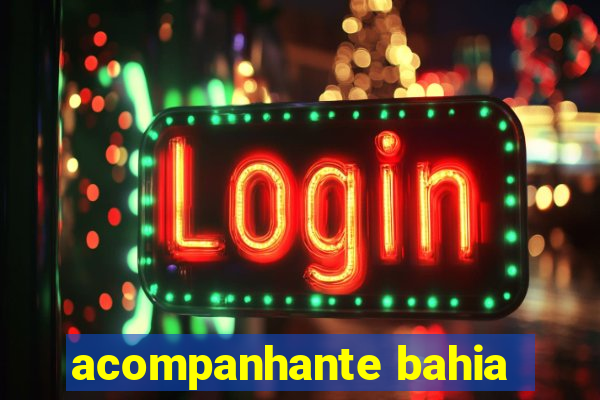 acompanhante bahia
